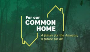 For Our Common Home - Amazon